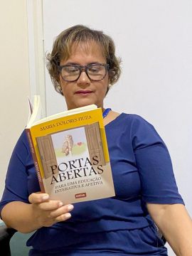 Maria Dolores Fiúza lança o livro Portas Abertas para uma Educação Interativa e Afetiva